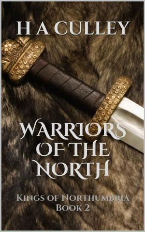 [Kings of Northumbria 02] • WARRIORS OF THE NORTH · Kings of Northumbria Book 2